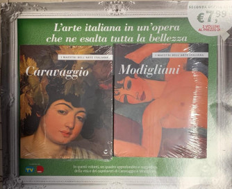 I maestri dell'Arte Italiana - vol. 2  Caravaggio - Modigliani