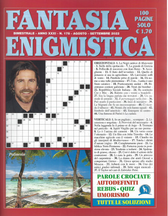 Fantasia Enigmistica - n. 178 - bimestrale -agosto - settembre   2022 - 100 pagine