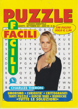 Puzzle Facili Facili - n. 45 - bimestrale -agosto - settembre  2021 - 196 pagine