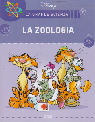 La grande scienza Disney -La zoologia-   n. 10 - settimanale -12/6/2021