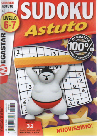 Sudoku Astuto - n. 32 -livello 6-7 -  bimestrale - ottobre - novembre 2023