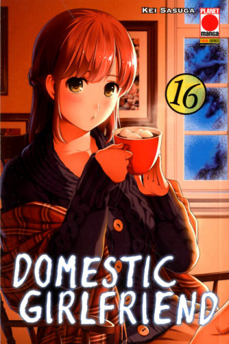 Domestic Girlfriend - N° 16 - Collana Japan 158 - Panini Comics