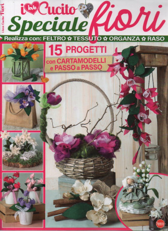 I manuali di I love cucito- Speciale Fiori- n. 4 - bimestrale -ottobre - novembre  2023