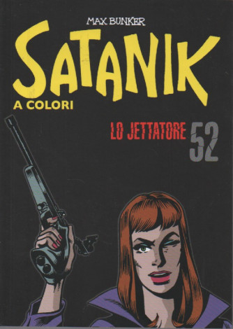 Satanik a colori -Lo jettatore  -  n.52 - Max Bunker