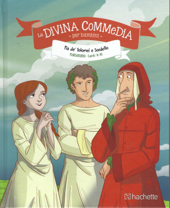 La Divina commedia per bambini - Pia de' Tolomei e Sordello - Purgatorio - Canti V-VI - settimanale - n. 21 - 28/1/2022 - copertina rigida -  n. 20 - settimanale -21/1/2022 - copertina rigida