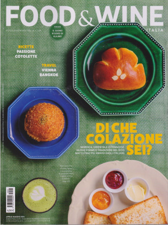 Food & Wine - n. 3 - bimestrale -aprile - maggio  2024