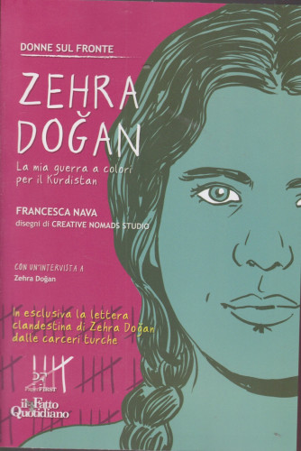 Donne sul fronte -Zehra Dogan  - n. 5/2020  - settimanale -