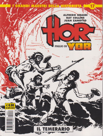 Hor  -Il temerario  - n. 17 - 18 aprile   2024- mensile - Cosmo serie oro