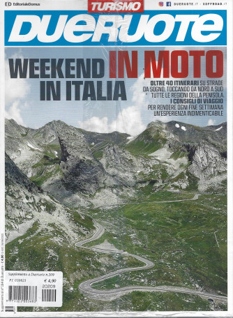 Dueruote -Turismo -  Weekend in moto in Italia- n. 209 -