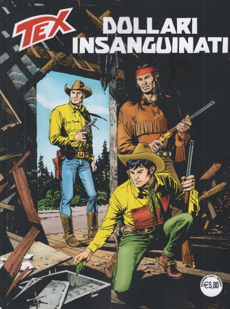 Tex - Dollari Insanguinati - Uscita n.782 - 6 Dicembre 2025 - Mensile