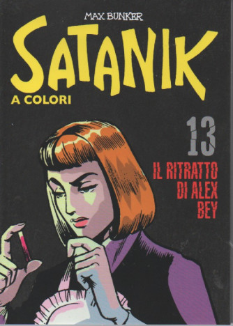 Satanik a colori -Il ritratto di Alex Bey- n. 13 - Max Bunker