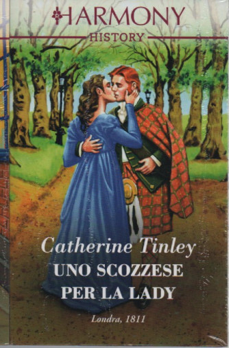 Harmony History -Catherine Tinley - Uno scozzese per la Lady-  n. 772 -febbraio 2023 - mensile