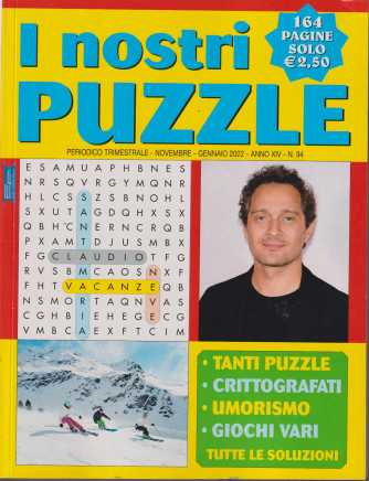 I Nostri Puzzle - n.94  - trimestrale - novembre - gennaio 2022    - 164 pagine