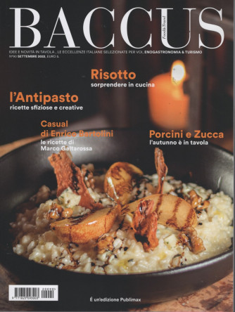 BACCUS food & travel mensile n. 90 Settembre 2022 ed. Publimax