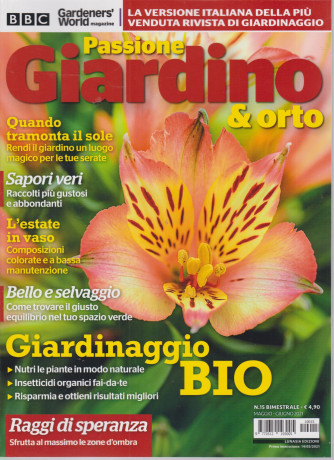 Passione Giardino & orto - n. 15 - bimestrale - maggio - giugno   2021 -
