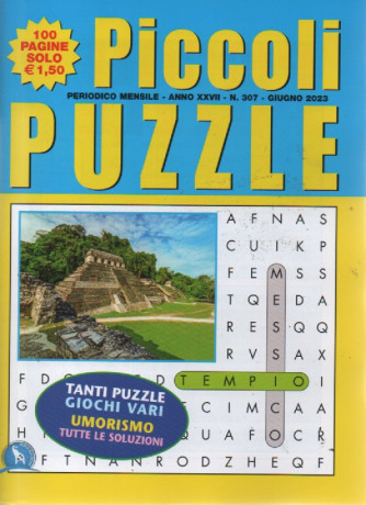 Piccoli Puzzle -  mensile -  n.307 - giugno   2023 - 100 pagine