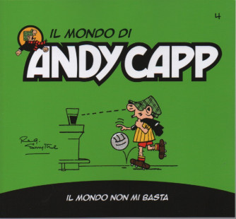 Il mondo di Andy Capp - Il mondo non mi basta - n. 4 - settimanale