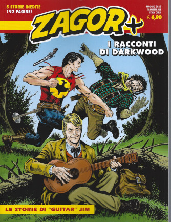 Zagor Più -I racconti di Darkwood -    n. 46 - 21 maggio 2022 - trimestrale  - 194  pagine