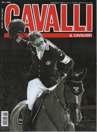 Cavalli & Cavalieri - n. 10 -settembre - ottobre  2022    - bimestrale   - italiano - inglese