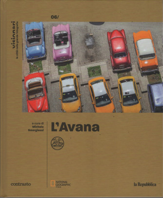Visionari - n. 6 - L'Avana-  National Geographic - La Repubblica - copertina rigida