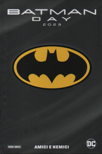 Special events - n. 108 - Batman Day 2023 - Amici e nemici - bimestrale - 14 settembre  2023 - copertina rigida