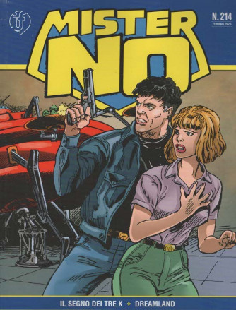 Mister No - Il segno dei tre k - Dremland - Uscita n.214 - 13 Febbraio 2025 - Mensile