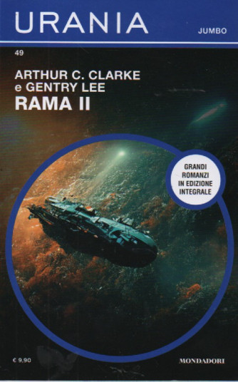 Urania Jumbo -Arthur C. Clarke e Gentry Lee - Rama II -  n. 49 -novembre   2023 - mensile