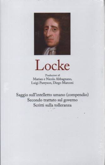 I grandi pensatori  - Locke - Saggio sull'intelletto umano (compendio) - Secondo trattato sul governo - Scritti sulla tolleranza -     n. 22  -      settimanale -28/10/2022 - copertina rigida