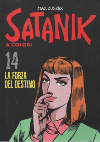 Satanik a colori -La forza del destino- n. 14 - Max Bunker