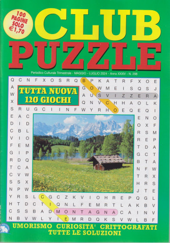 Club puzzle - n. 298 - bimestrale - maggio - luglio   2024 - 100 pagine