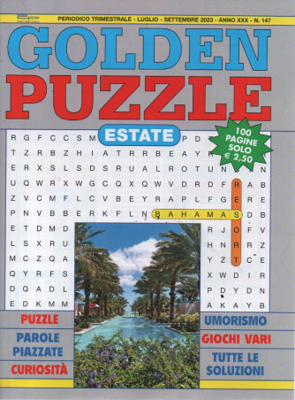Golden puzzle estate- n. 147 - trimestrale - luglio - settembre 2023 - 100 pagine