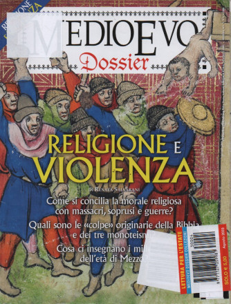 Medioevo dossier -  n. 4 -Religione e violenza- agosto  2023 -