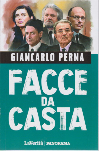Giancarlo Perna - Facce da casta - n. 2/2021 - 256 pagine