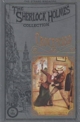 The Sherlock Holmes collection - Crocefisso-   n.54- settimanale -2/3/2024 - copertina rigida