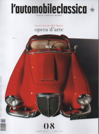 L'automobile classica -(Solo targhe nere)-  n. 8 - mensile - marzo   2024