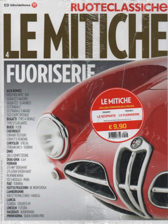Ruoteclassiche - Le mitiche Fuoriserie - + Le mitiche scoperte - n. 106-  2 riviste
