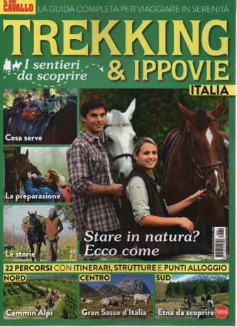 Il mio cavallo - Trekking & Ippovie Italia - n. 1 - bimestrale - maggio - giugno 2023