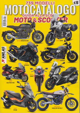 Motocatalogo - Guida  alla scelta Moto & Scooter - n. 1 - luglio - agosto 2021 - annuario