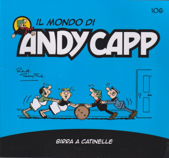 Il mondo di Andy Capp -Birra  a catinelle-  n.106 - settimanale