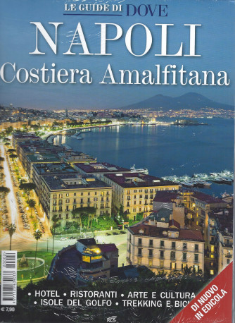 Le guide di Dove -  Napoli - Costiera Amalfitana