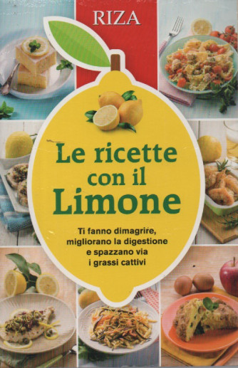 Dimagrire - Le ricette con il limone -  n. 261 -gennaio 2024