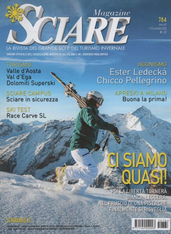Sciare Magazine - Ci siamo quasi! - Uscita n.784 - 6 Novembre 2025 - Quindicinale