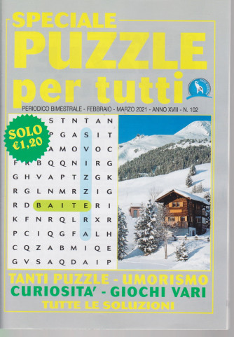 Speciale Puzzle per tutti - n. 102 - bimestrale - febbraio - marzo 2021