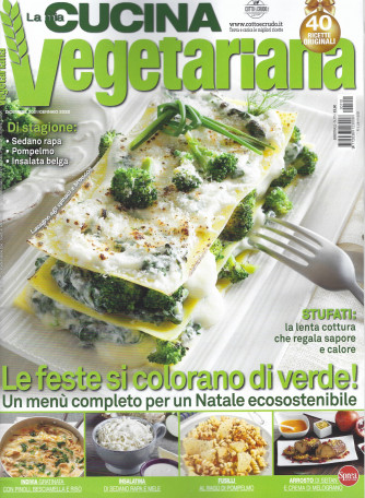 La mia cucina vegetariana - n. 110 - bimestrale -dicembre - gennaio 2022