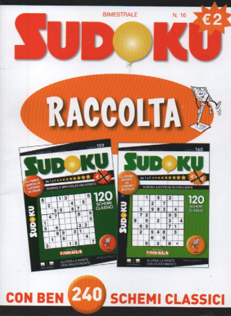 Raccolta Sudoku - n. 16 - bimestrale - settembre - ottobre  2023