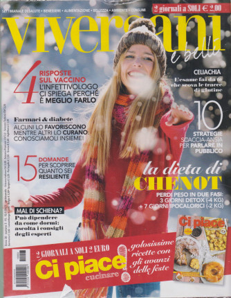Viversani e  Belli + - Ci Piace Cucinare! - n. 3 - settimanale - 15/1/2021- 2 riviste