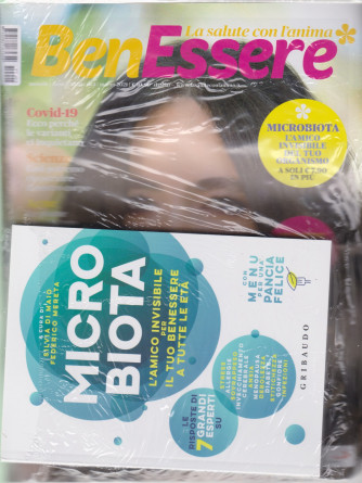 Benessere +il volume Microbiota - n. 3 -marzo 2021- mensile -rivista + libro