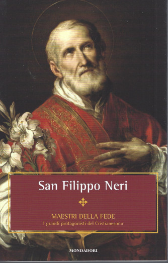 I Libri di Sorrisi 2 - n. 59- Maestri della fede -San Filippo Neri - 14/1/2022- settimanale - 126 pagine