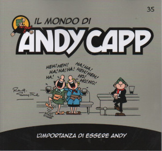 Il mondo di Andy Capp - L'importanza di essere Andy- n.35 - settimanale