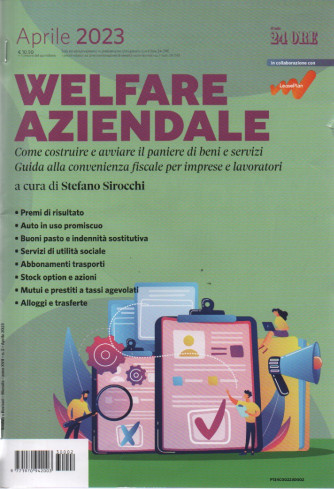 Sindaci e Revisori -Welfare aziendale  - n. 2  -aprile 2023 - mensile